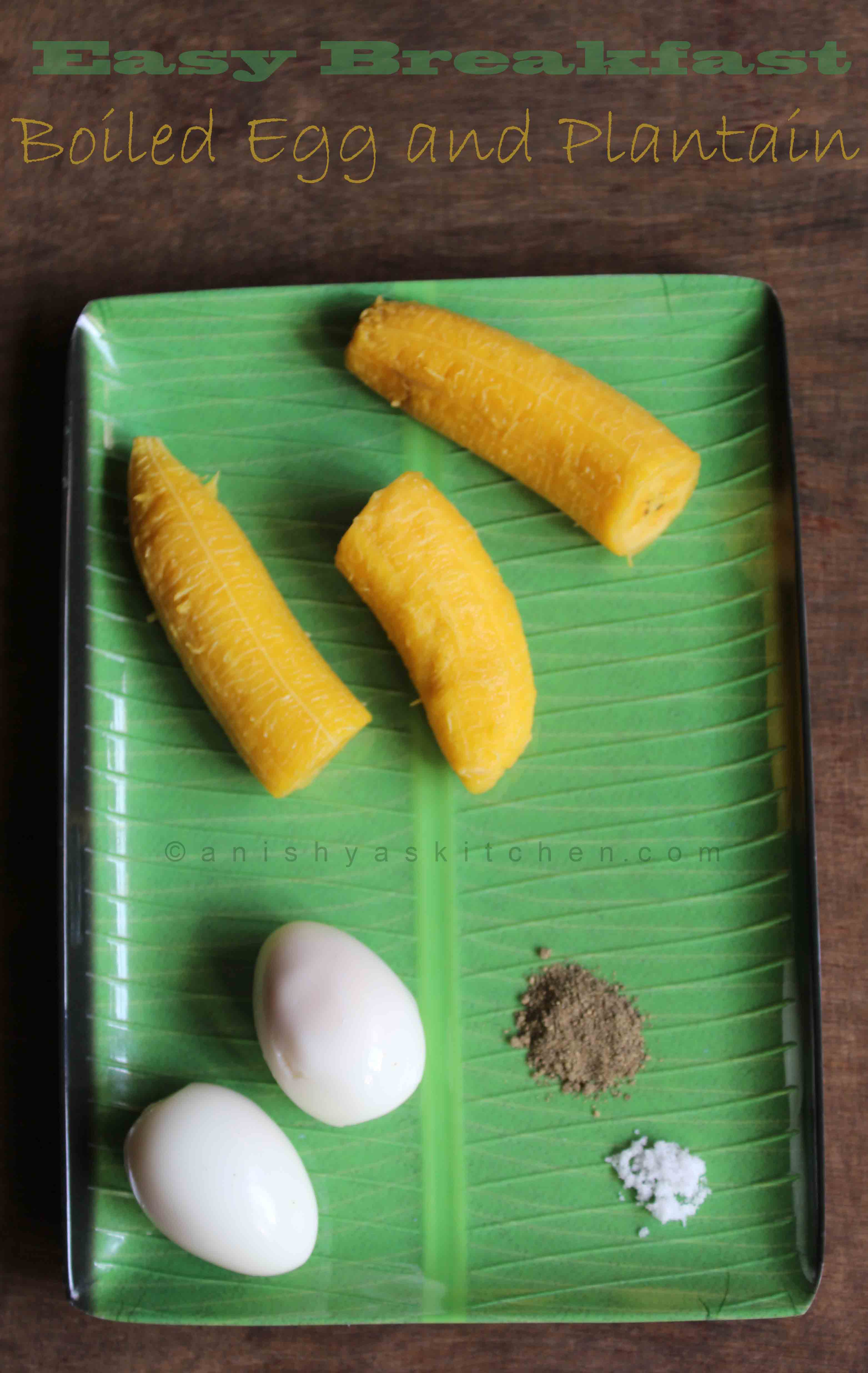 Easy Breakfast - Boiled Egg and Plantain Ethaykkayum Muttayum Puzhungiyathu